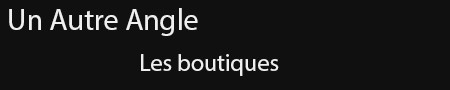 Un Autre Angle